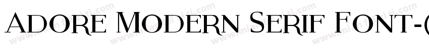 Adore Modern Serif Font字体转换